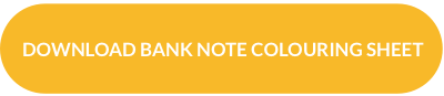 Download bank note colouring sheet